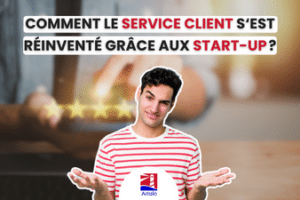 Comment le service client s'est réinventé grâce aux start-up ? - Centre d'appel